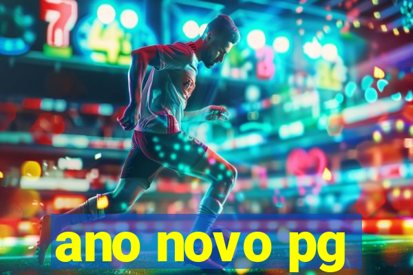 ano novo pg